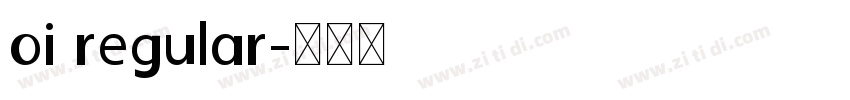 oi regular字体转换